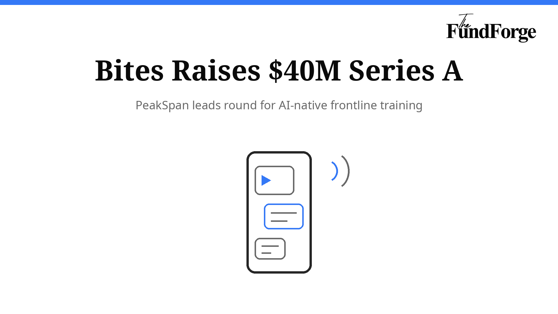 Bites raises $40M Series A led by PeakSpan to turn frontline training into business performance