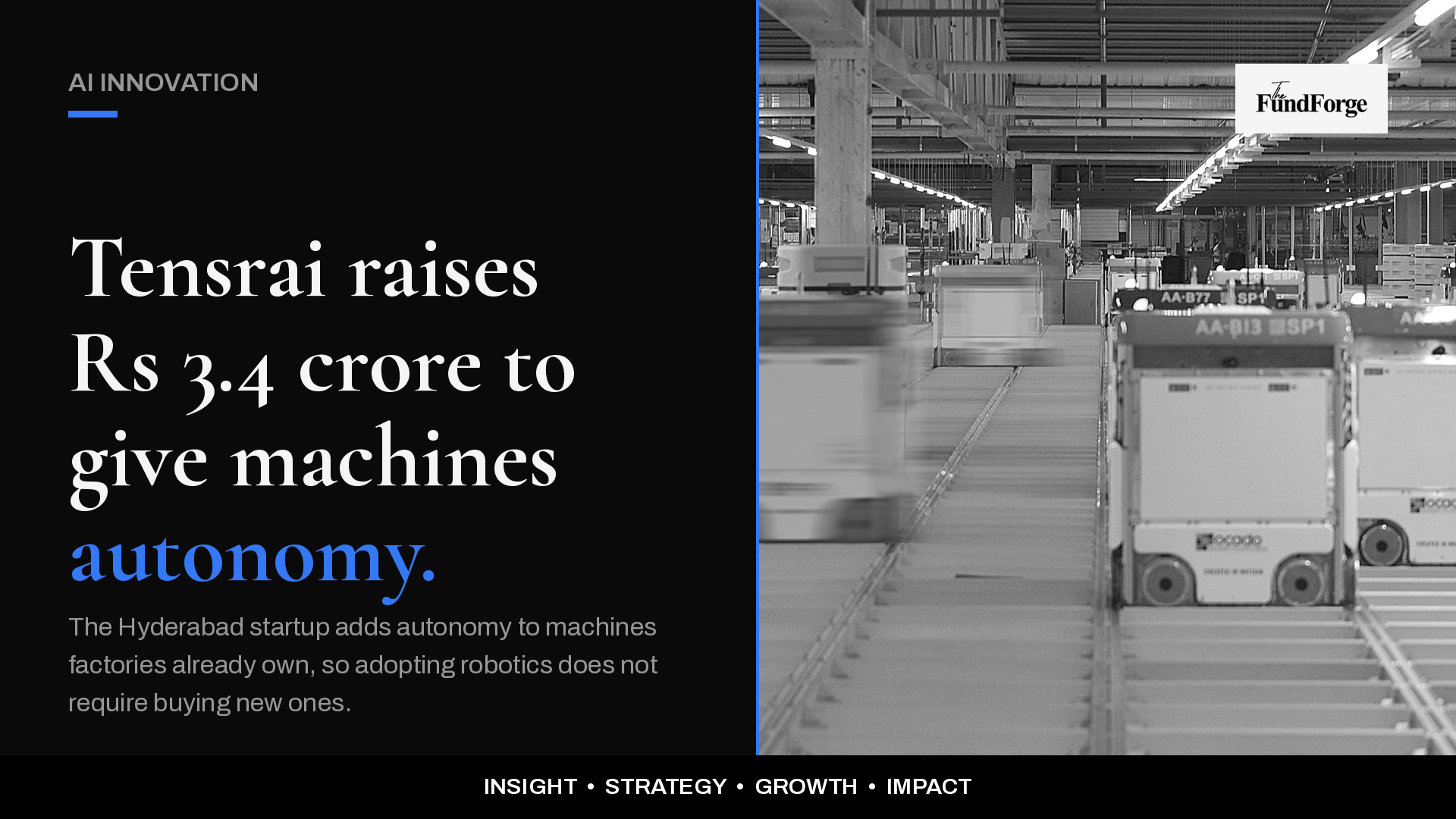 Tensrai Raises Rs 3.4 Crore to Make Existing Industrial Machines Autonomous
